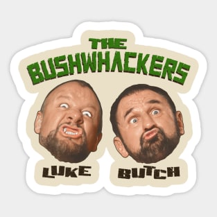 The Bushwhackers Sticker